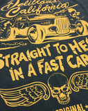 'Straight To Hell In A Fast Car' Graphic T-Shirt - Delicious California