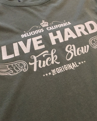 'Live Hard Fuck Slow' Graphic T-Shirt