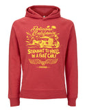 Unisex Hoody (100% Recycled) - Straight To Hell In A Fast Car! - Delicious California