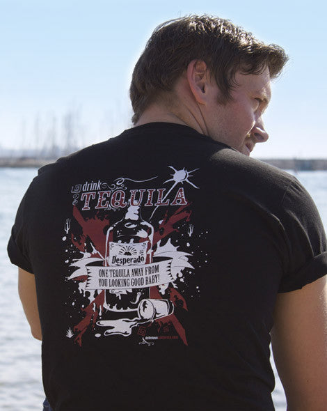 Drink Tequila T-Shirt - Mens - Delicious California